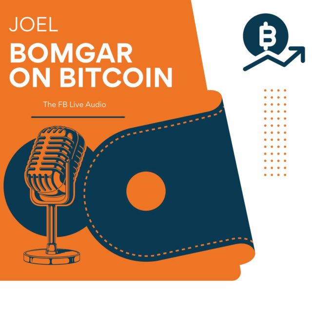 Joel Bomgar on Bitcoin: The FB Live Audio Podcast Art